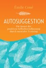 Autosuggestion - Emile Coué - 9783868202809