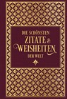Die schönsten Zitate und Weisheiten der Welt - Willi Apfel - 9783868207408