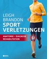 Sportverletzungen - Leigh Brandon - 9783868207675