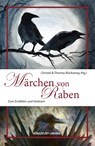 Märchen von Raben - Christel Bücksteeg ; Thomas Bücksteeg - 9783868260809