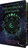 Dein Mystischer Jahreskreis - Mit Astrologie und Hexenmagie von Ostara bis zu den Sperr- und Rauhnächten - Verena Borell ; Chiara Butendeich - 9783868262063