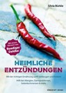 Heimliche Entzündungen - Silvia Bürkle - 9783868263664
