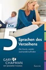 Die fünf Sprachen des Verzeihens - Gary Chapman ; Jennifer Thomas - 9783868271348