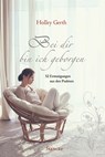Bei dir bin ich geborgen - Holley Gerth - 9783868276091