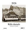 Köln damals 2026 -  - 9783868328301