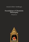 Foundations of Thomistic Philosophy - Antonin-Gilbert Sertillanges - 9783868382914