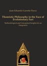 Thomistic Philosophy in the Face of Evolutionary Fact - Juan Eduardo Carreño Pavez - 9783868382952
