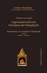 Gegenstand und erste Prinzipien der Metaphysik - Thomas von Aquin - 9783868385816