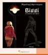 Biggi - Im Schatten der Nacht - Manfred Herrmann - 9783868508239