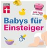 Babys für Einsteiger - Christian Eigner ; Florian Brendel - 9783868515824