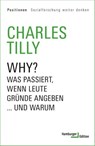 Why? - Charles Tilly ; Thomas Hoebel ; Stefan Malthaner - 9783868549935
