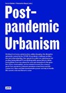 Post-pandemic Urbanism - Doris Kleilein ; Friederike Meyer - 9783868597103