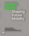 Mobility Design - Kai Vockler ; Peter Eckart ; Martin Knoll - 9783868597431