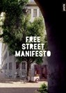 Free Street Manifesto - Free Street Alliance - 9783868597752