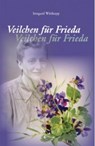 Veilchen für Frieda - Irmgard Wittkopp - 9783868631470