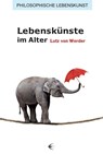 Lebenskünste im Alter - Lutz von Werder - 9783868632552