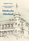 Märkisch Oderland - Stephanie Turzer - 9783868632927