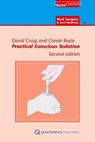 Practical Conscious Sedation - David Craig ; Carole Boyle - 9783868673692