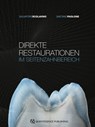 Direkte Restaurationen im Seitenzahnbereich - Salvatore Scolavino ; Gaetano Paolone - 9783868675146