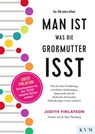 Man ist, was die Großmutter isst - Judith Finlayson - 9783868675184