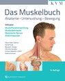 Das Muskelbuch - Klaus-Peter Valerius ; Astrid Frank ; Bernard C. Kolster ; Christine Hamilton - 9783868675504