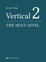 Vertical 2: The Next Level of Hard and Soft Tissue Augmentation - Istvan Urban - 9783868675924