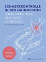 Schmerzkontrolle in der Zahnmedizin - Peer W. Kämmerer ; Diana Heimes - 9783868676235