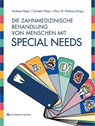 Die zahnmedizinische Behandlung von Menschen mit Special Needs - Andreas Filippi ; Cornelia Filippi ; Klaus W. Neuhaus - 9783868676266