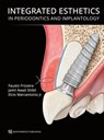 Integrated Esthetics in Periodontics and Implantology - Fausto Frizzera ; Jamil Awad Shibli - 9783868676389
