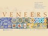 Veneers - Maciej Zarow ; Walter Devoto ; Margarida Henrique ; Louis Hardan ; Marco Nicastro ; Daniele Rondoni - 9783868676525