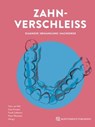 Zahnverschleiß - Hans van Pelt ; Cees Kreulen ; Frank Lobbezoo ; Peter Wetselaar - 9783868676709