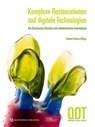 Komplexe Restaurationen und digitale Technologien - Vincent Fehmer - 9783868677546