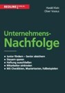 Unternehmensnachfolge - Harald Klein ;  Oliver Vossius - 9783868814118