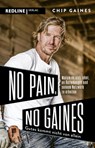 No Pain, No Gaines - Chip Gaines - 9783868818796
