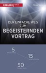 Der einfache Weg zum begeisternden Vortrag - Florian Mück - 9783868819564