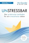 Wie man unstressbar wird - Mo Gawdat ; Alice Law - 9783868819694