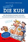 Wasch die Kuh - Oliver Geisselhart ; Helmut Lange - 9783868824681