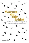 Warum du mir fehlst - Carolina Graf - 9783868829204