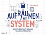 Aufräumen mit System - FAVACHE,  Tina - 9783868829907