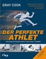 Der perfekte Athlet - Gray Cook - 9783868830217