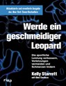 Werde ein geschmeidiger Leopard - Kelly Starrett ; Glen Cordoza - 9783868837704