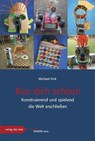 Bau dich schlau - Michael Fink - 9783868921199