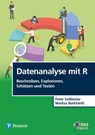 Datenanalyse mit R: Beschreiben, Explorieren, Schätzen und Testen - Peter Sedlmeier ; Markus Burkhardt - 9783868944129