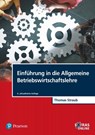 Einführung in die Allgemeine Betriebswirtschaftslehre - Thomas Straub - 9783868944495