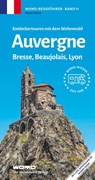 Entdeckertouren mit dem Wohnmobil Auvergne, Bresse, Beaujolais, Lyon - Heiner Newe - 9783869031149