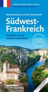 Entdeckertouren mit dem Wohnmobil Südwestfrankreich - Stefanie Holtkamp ; Andrea Bergmann - 9783869032771