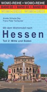 Mit dem Wohnmobil nach Hessen - Anette Scharla-Dey ; Franz Peter Tschauner - 9783869038315