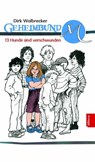 13 Hunde sind verschwunden - Dirk Walbrecker - 9783869063188