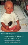 Im Himmel warten Bäume auf dich - Michael Schophaus - 9783869065687