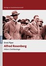 Alfred Rosenberg - Ernst Piper - 9783869067674